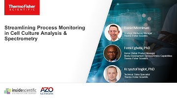 Streamlining Process Monitoring in Cell Culture Analysis & Spectrometry