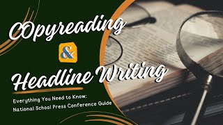 Copyreading and Headline Writing | Everything You Need to Know