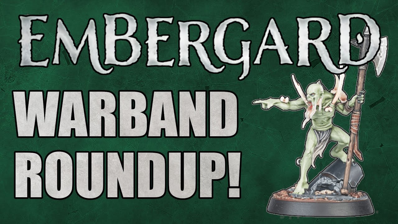 Underworlds Embergard Warband Roundup! The Grymwatch!
