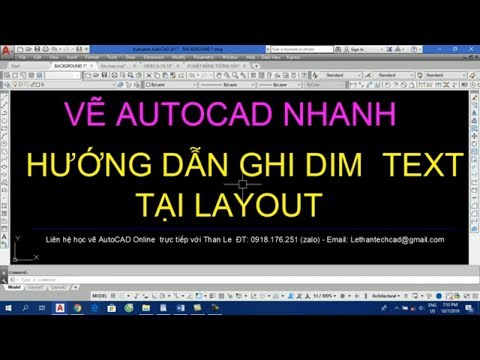 VẼ AUTOCAD NHANH - HƯỚNG DẪN GHI KÍCH THƯỚC VÀ CHỮ TẠI KHÔNG GIAN LAYOUT AUTOCAD