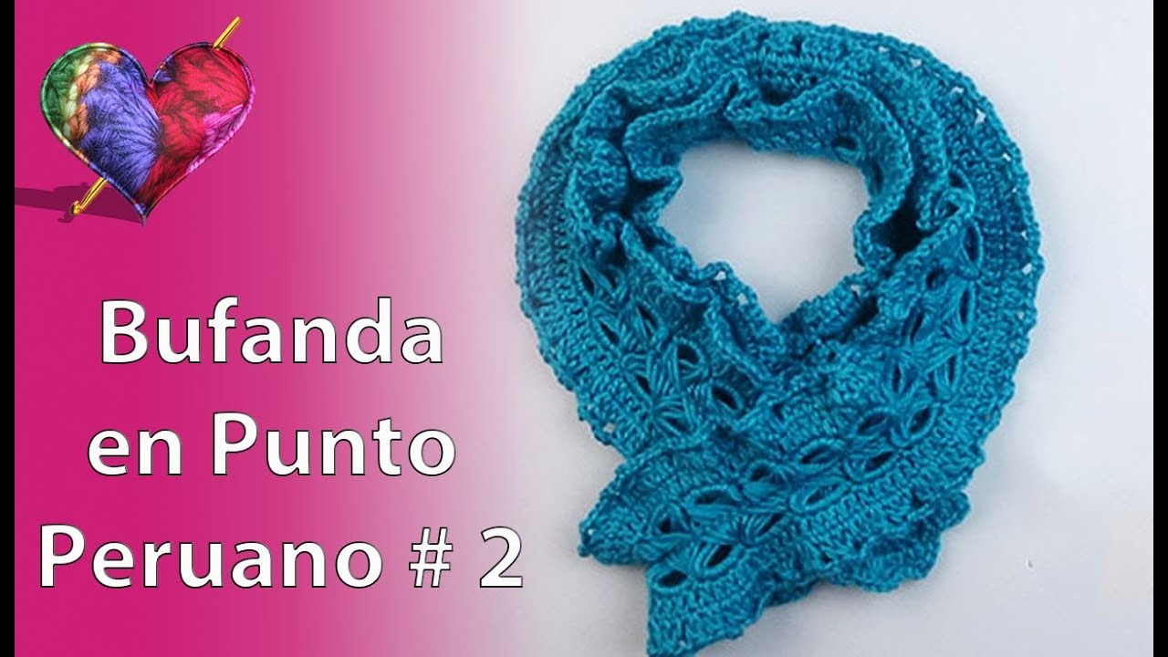 Crochet: Bufanda en Punto Peruano # 2