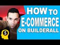 HOW TO CREATE E-COMMERCE WEBSITE IN BUILDERALL (STEP-BY-STEP) [PART 1 OF 2]
