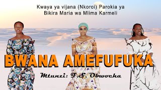 BWANA AMEFUFUKA _F. S.Obwocha   @anastaciamuema @trizahmatu @rajopro @HOLYTRINITYSTUDIOS