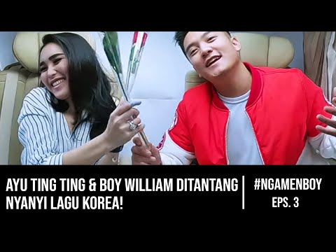 #NgamenBoy Eps 1 - Ayu Ting Ting & Boy William Kerja Untuk Fans