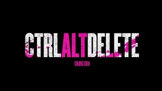 Ctrl Alt Delete | Official Trailer