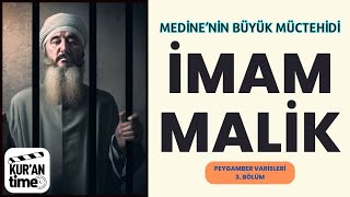 Medinenin Büyük Müctehidi İmam Malik Peygamber Varisleri 3. Bölüm