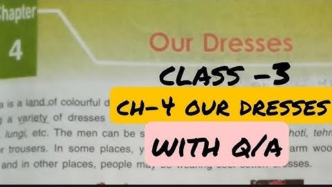 Class- 3 SST🙏 CHAPTER- 4 OUR DRESSES 😊DAV PUBLIC SCHOOL😊 WITH Q/A