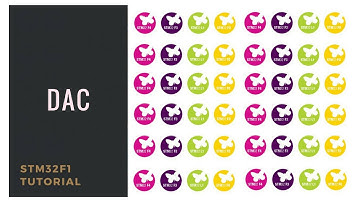 [Học lập trình ARM STM32F103] Lập trình DAC