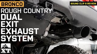 20212023 Bronco Rough Country Performance Dual Exit Exhaust Review & Sound Clip