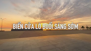 Biển Cửa Lò Buổi Sáng Sớm - Người dân Cửa Lò thể dục và tắm biển - ASMR travel vlog