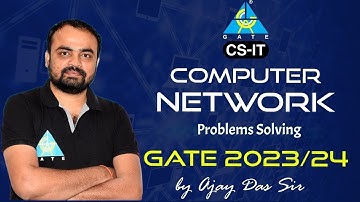 #28 Computer Networks | Problems Solving | GATE 2023/24 | By Ajay Sir