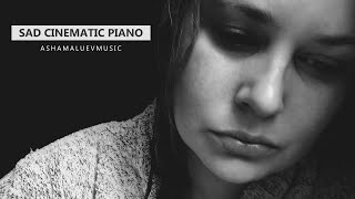 Sad Cinematic Piano - AShamaluevMusic [Emotional Background Music / Nostalgic Cinematic Music]