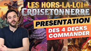 Présentation Des 4 Commanders : Hors La Loi De Croisetonnerre