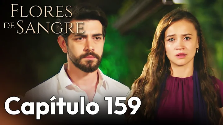 Flores de Sangre Capítulo 159 | Kan Cicekleri Subtítulos en Español