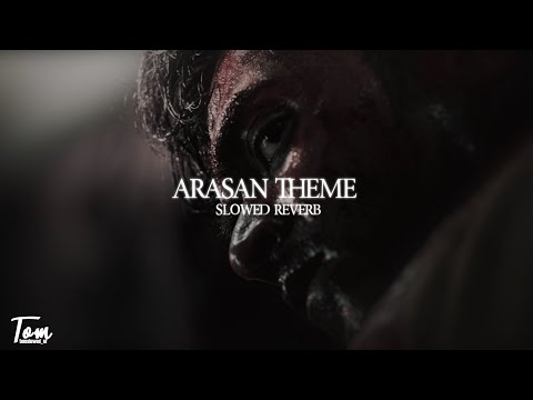 Arasan Theme Slowed Reverb 