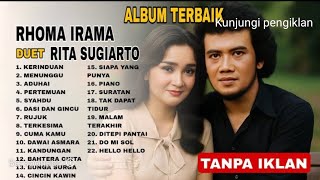 Rhoma Irama & Rita Sugiarto 🎶 Album Dangdut Terbaik Sepanjang Masa | Koleksi Lagu Duet Legendaris