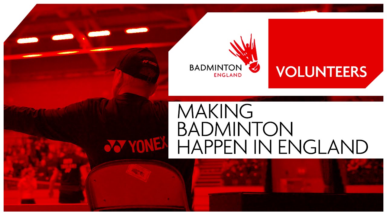 Volunteers - Making badminton happen in England