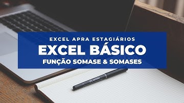 Curso Excel Basico - Como Usar a Função SOMASE e a Função SOMASES - Excel 2013