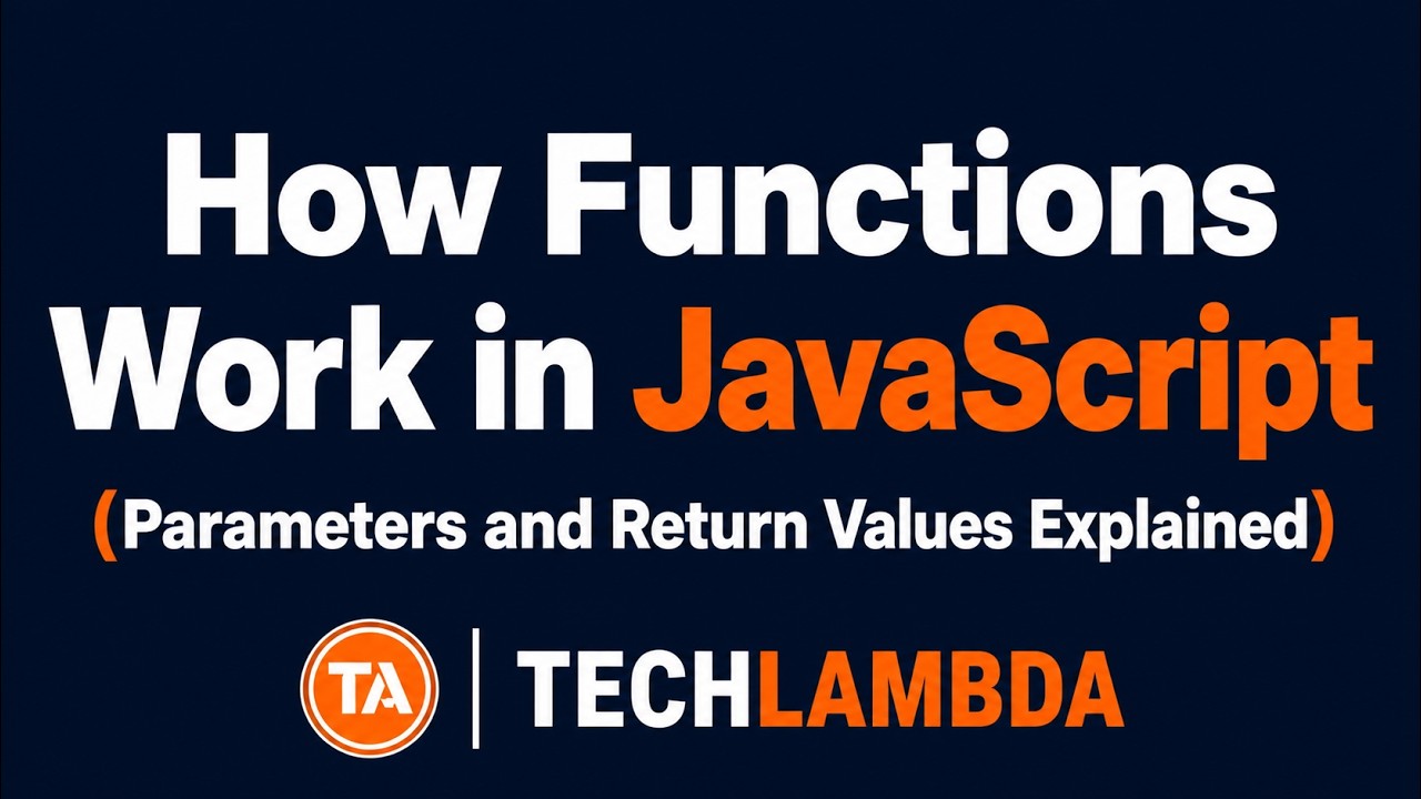How Functions Work in JavaScript (Parameters and Return Values ...