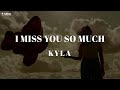 Kyla - I Miss You So Much (Official Lyric Video)