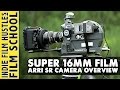 Super 16mm masterclass  arri sr camera overview  indie film hustle