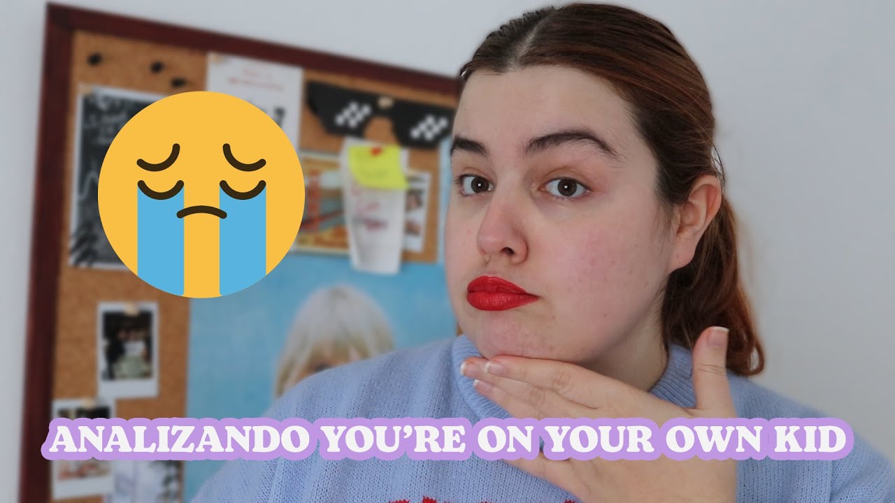 Analizando You're on Your Own Kid | Poly Vázquez