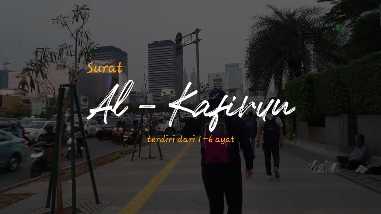 Surat Al-Kafirun, beserta terjemahannya - YouTube