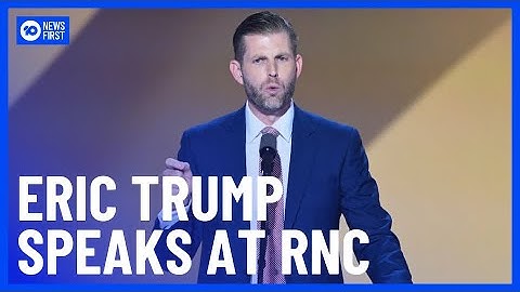 FULL SPEECH: Eric Trump Speaks At RNC | 10 News First