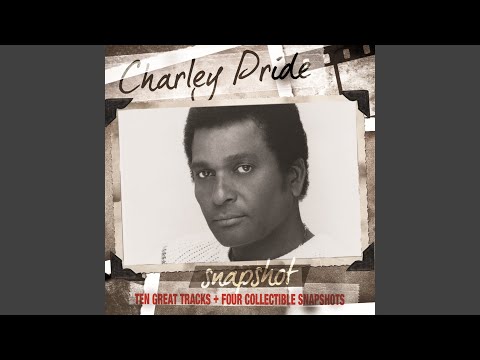 Putar Have I Got Some Blues for You - Charley Pride