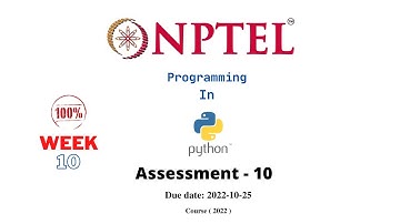 NPTEL Programming in python Answers | Week 10 | Assessment 10 | Due date: 2022-10-25 | Sep 2022