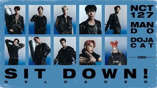 NCT 127 엔시티 127 'Sit Down! (feat. Doja Cat) [Reloaded]' Visualizer