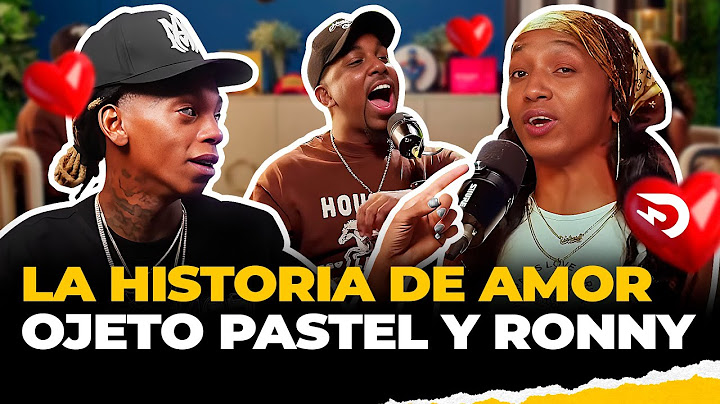 LA HISTORIA DE AMOR♥️OBJETO PASTEL & RONNY CON EL DOTOL NASTRA