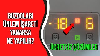 Buzdolabı Ünlem İşareti Neden Yanar, Uyarı Işığı Arızası Nasıl Giderilir? (beko, vestel, arçelik)