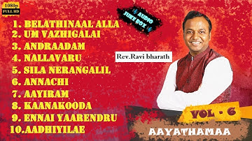 Aayathamaa Vol.6 || Audio Jukebox || Ravi bharath || Christian Songs || Judah Arun || Rhema Relax