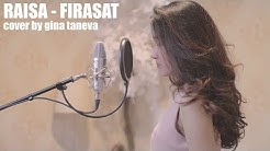 Raisa - Firasat (cover by Gina Taneva)  - Durasi: 4:33. 