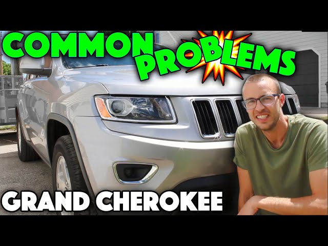 Jeep Grand Cherokee Common Problems - 2011-2022 WK2 