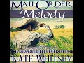 Mail Order Melody by Kate Whitsby | Full Audiobook