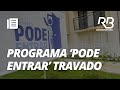 Justiça trava programa de habitação da prefeitura de SP I Manhã Bandeirantes