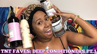 TNT Faves| Moisturizing Deep Conditioners Part 1