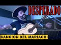 Desperado - Canción del Mariachi | METAL REMIX