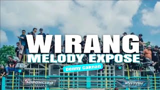 WIRANG X MELODY EXPOSE || PARADISE STYLE ‼️