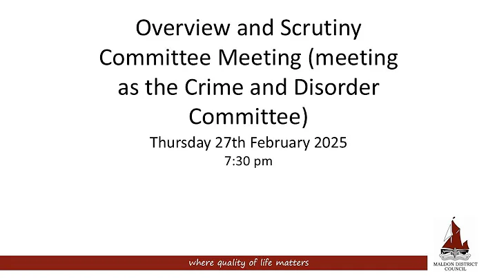 27/02/2025 - Overview and Scrutiny Committee meeting (meeting as the Crime and Disorder Committee)
