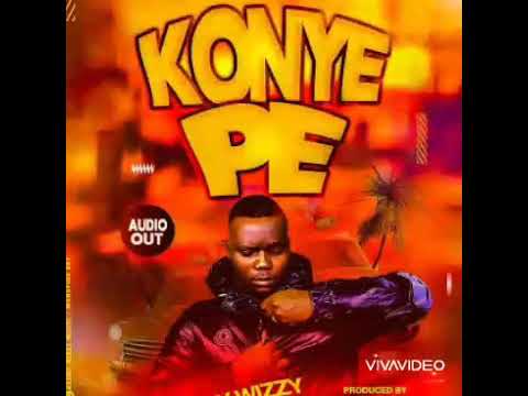 Konye Pe by Eddy Wizzy New Released Official Audio