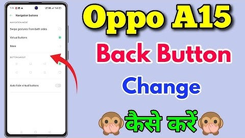 Oppo a15 back button change kaise kare || How To Change Back Button Setting In Oppo A15