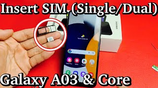 Galaxy A03 & Core: How to Insert SIM Card & Check Mobile Settings (Single/Dual SIM)