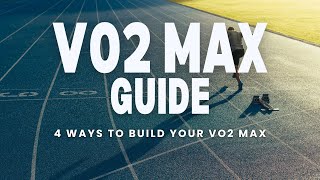 How To Build Your VO2 Max