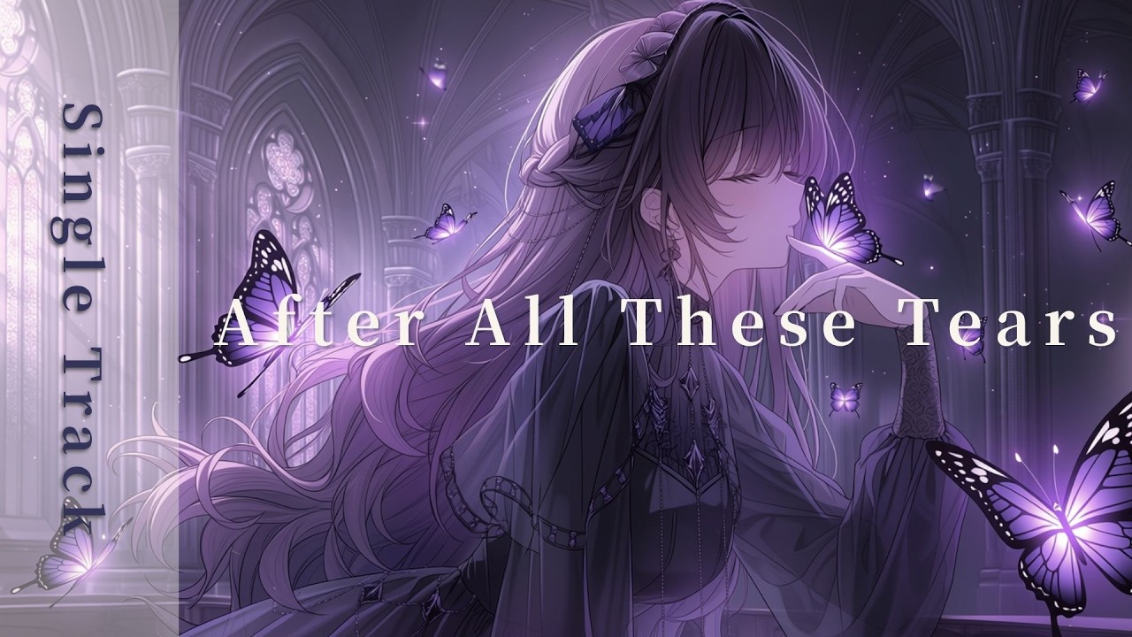 After All These Tears｜Single Track｜Piano J-Rock × Emotional Sound