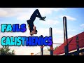 BEST STREET WORKOUT FAILS - Best Fails Calistenia