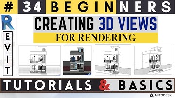 #34 Beginners / CREATING 3D VIEWS FOR RENDERING / Revit Tutorials & Basics / #createghar #revit