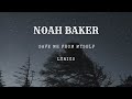 Noah Baker - Save Me From Myself